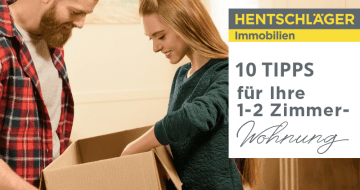 10 Tipps Für Ihre 1-2 Zimmer Whg. - Hentschläger Immobilien